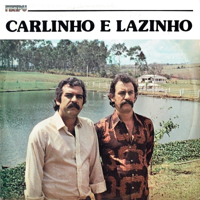 Carlinho E Lazinho (1984) (GILP 341)